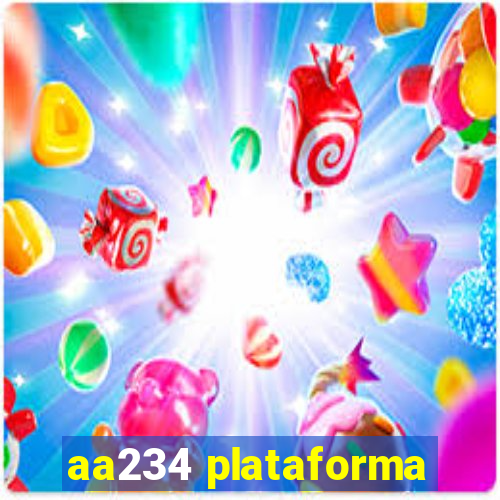 aa234 plataforma